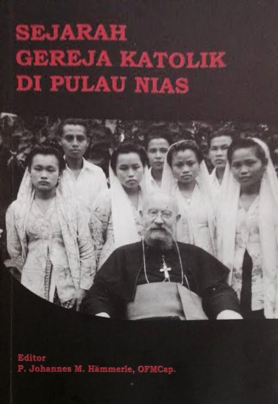 Sejarah Gereja Katolik di Pulau Nias - Kabar Nias
